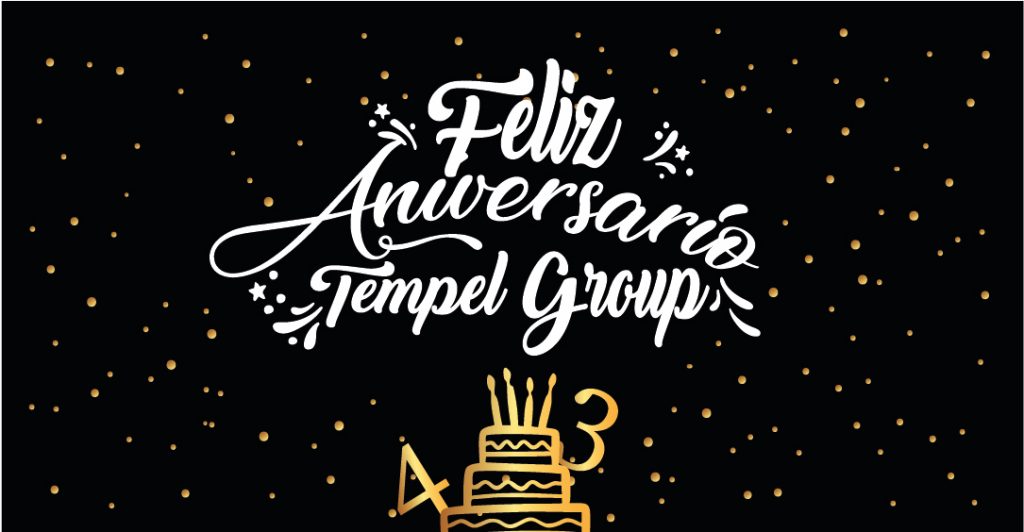 43 ANIVERSARIO TEMPEL GROUP